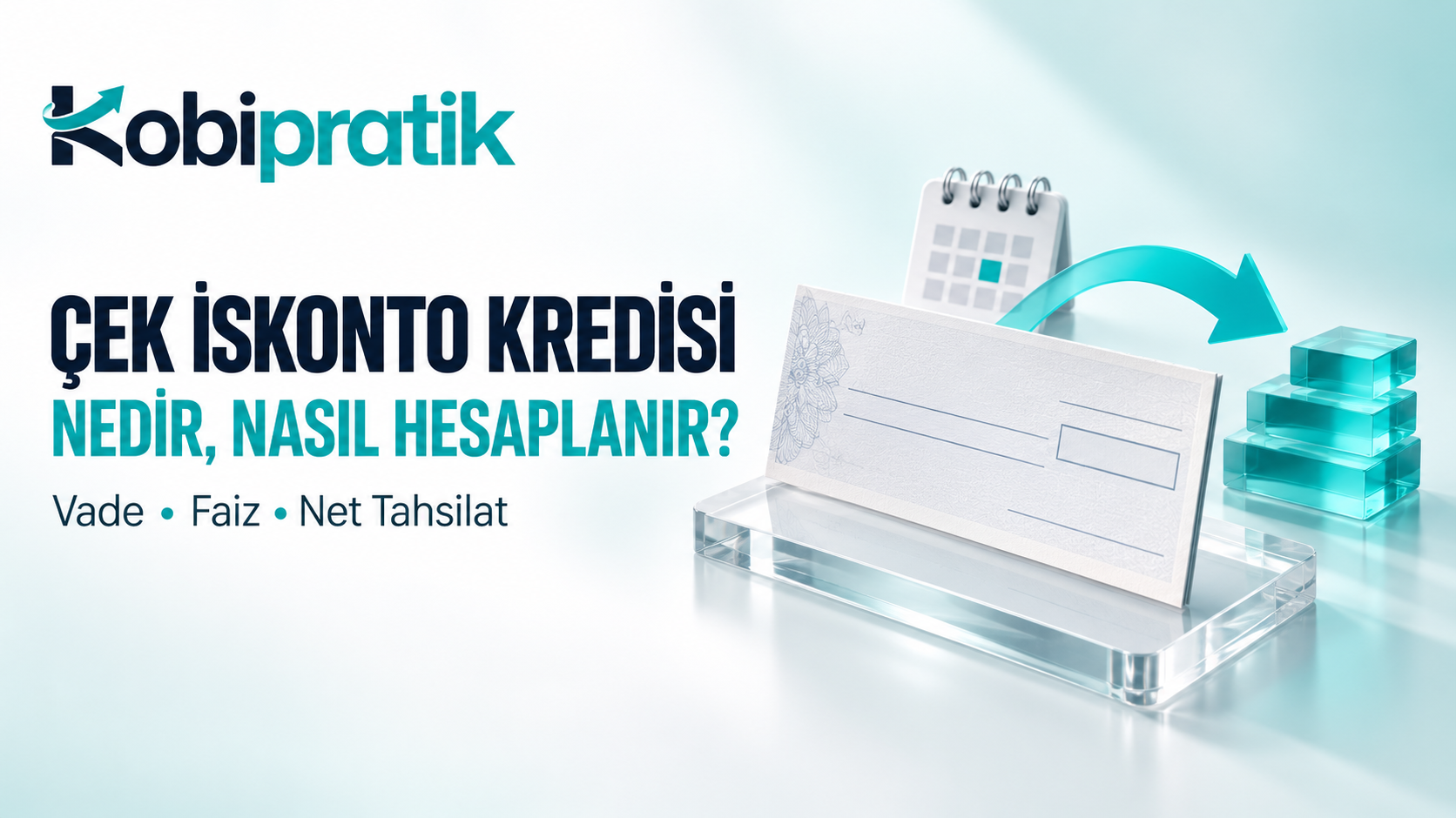 Çek İskonto Kredisi Nedir ve Nasıl Hesaplanır?